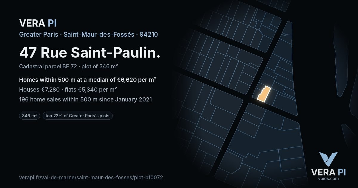 47 Rue Saint-Paulin, Saint-Maur-des-Fossés at night – the plot lit, the parcels around coloured by the prices near them