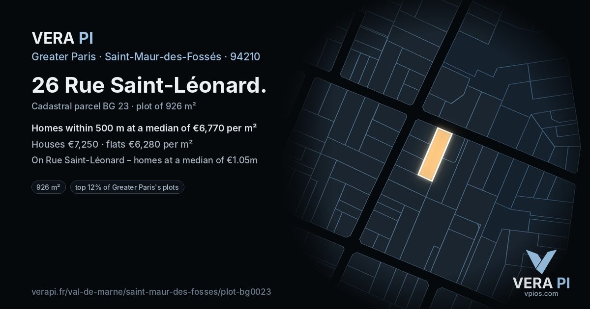 26 Rue Saint-Léonard, Saint-Maur-des-Fossés at night – the plot lit, the parcels around coloured by the prices near them
