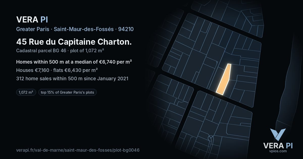 45 Rue du Capitaine Charton, Saint-Maur-des-Fossés at night – the plot lit, the parcels around coloured by the prices near them
