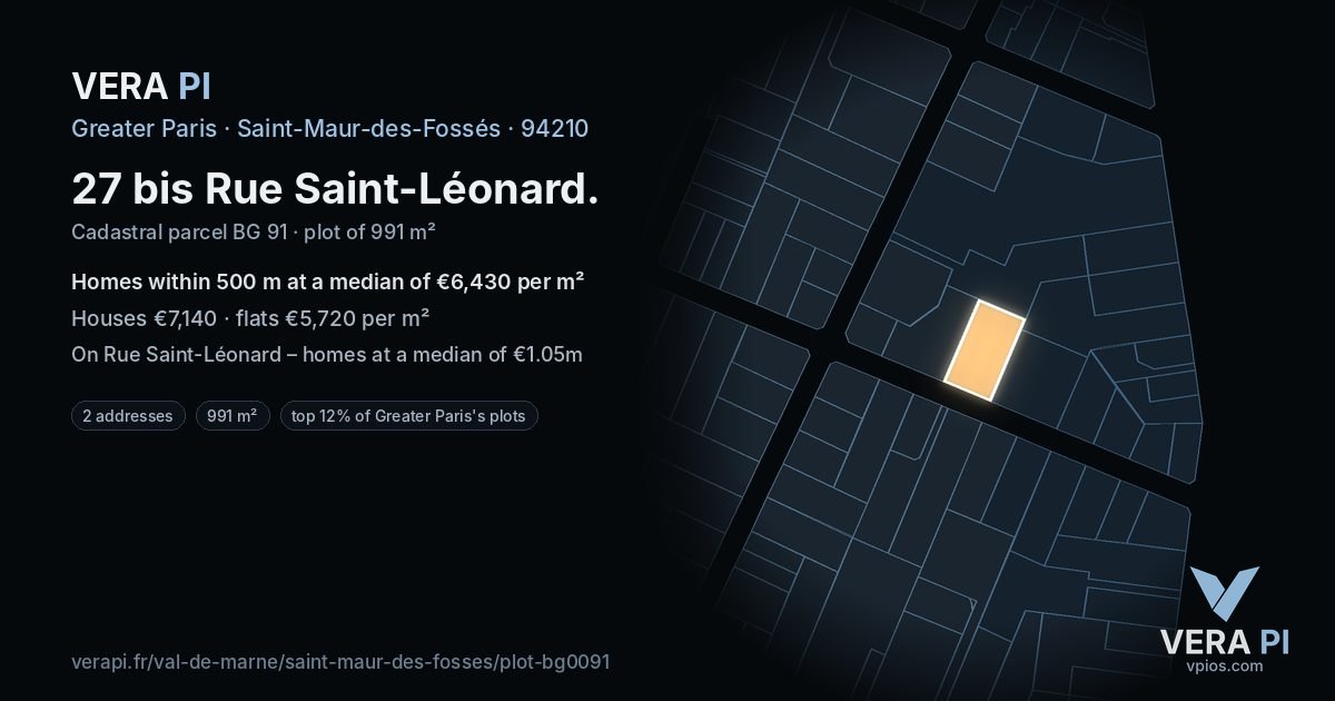 27 bis Rue Saint-Léonard, Saint-Maur-des-Fossés at night – the plot lit, the parcels around coloured by the prices near them