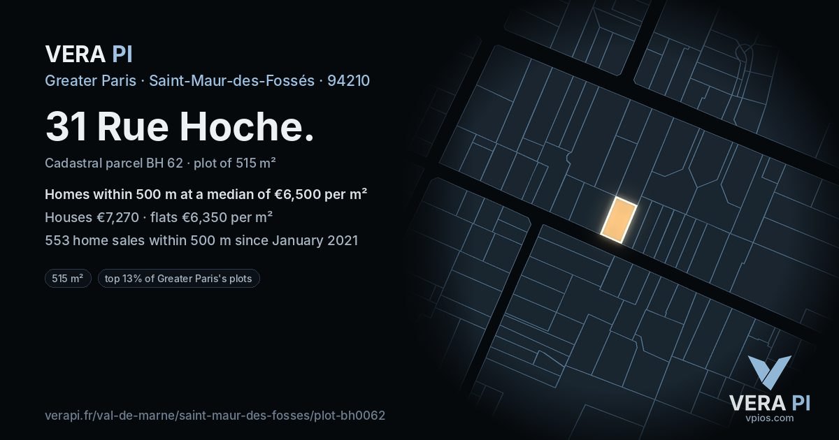31 Rue Hoche, Saint-Maur-des-Fossés at night – the plot lit, the parcels around coloured by the prices near them