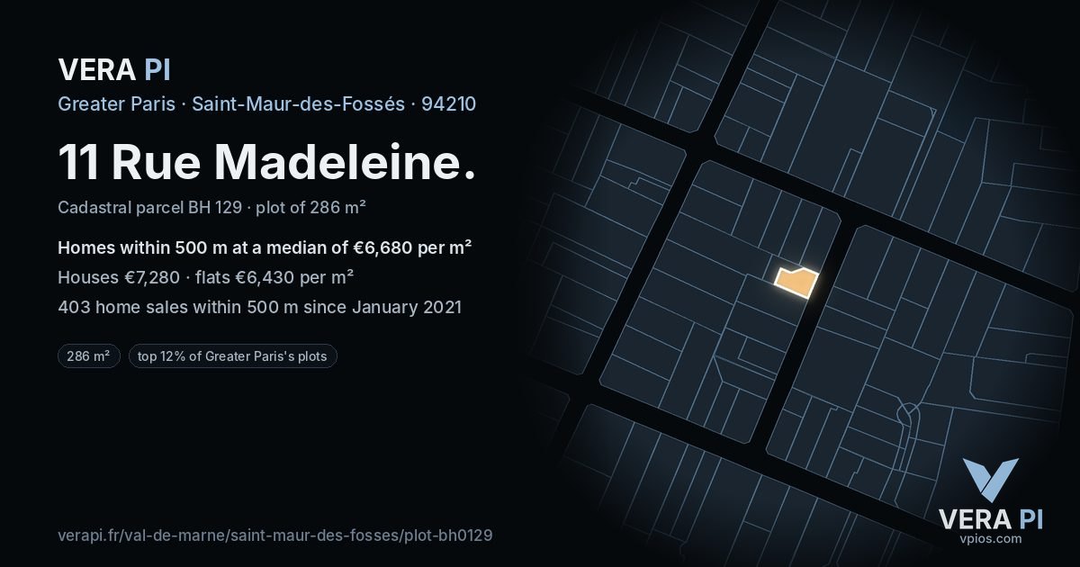 11 Rue Madeleine, Saint-Maur-des-Fossés at night – the plot lit, the parcels around coloured by the prices near them