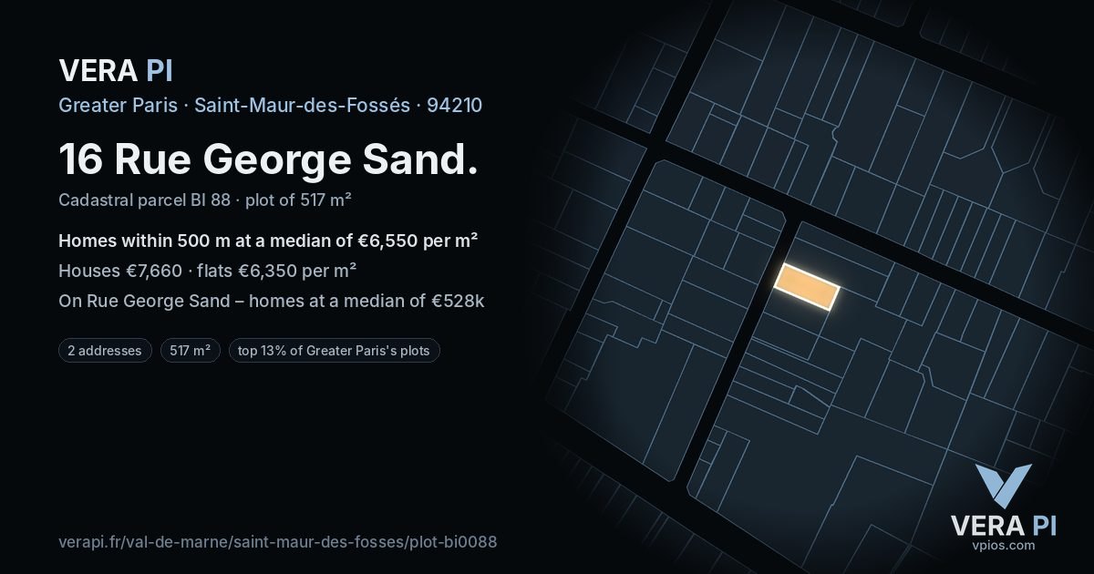 16 Rue George Sand, Saint-Maur-des-Fossés at night – the plot lit, the parcels around coloured by the prices near them