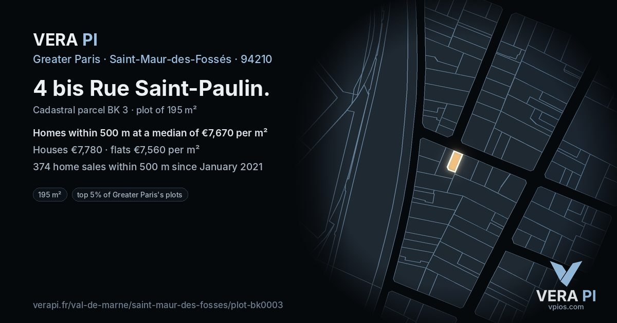 4 bis Rue Saint-Paulin, Saint-Maur-des-Fossés at night – the plot lit, the parcels around coloured by the prices near them