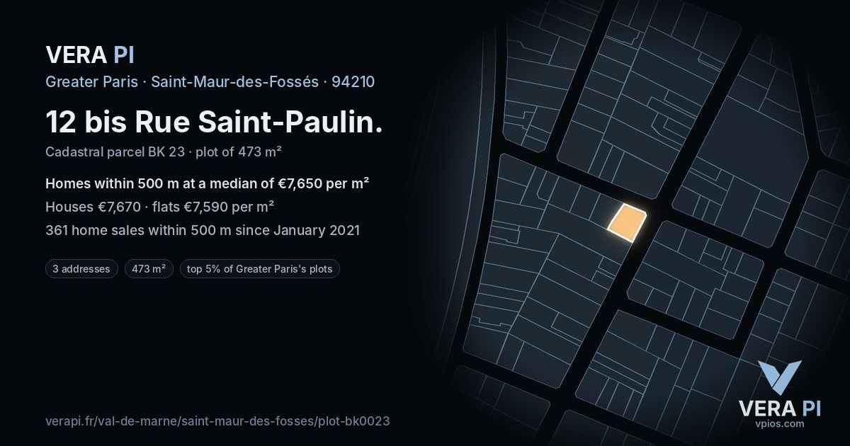 12 bis Rue Saint-Paulin, Saint-Maur-des-Fossés at night – the plot lit, the parcels around coloured by the prices near them