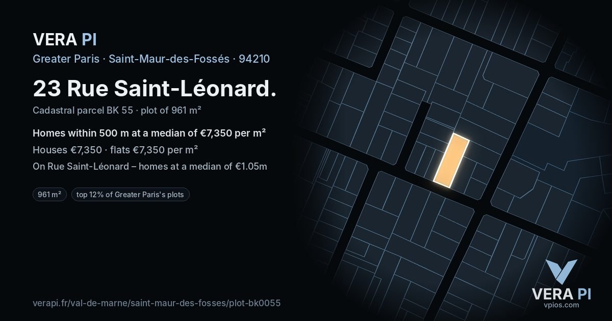23 Rue Saint-Léonard, Saint-Maur-des-Fossés at night – the plot lit, the parcels around coloured by the prices near them