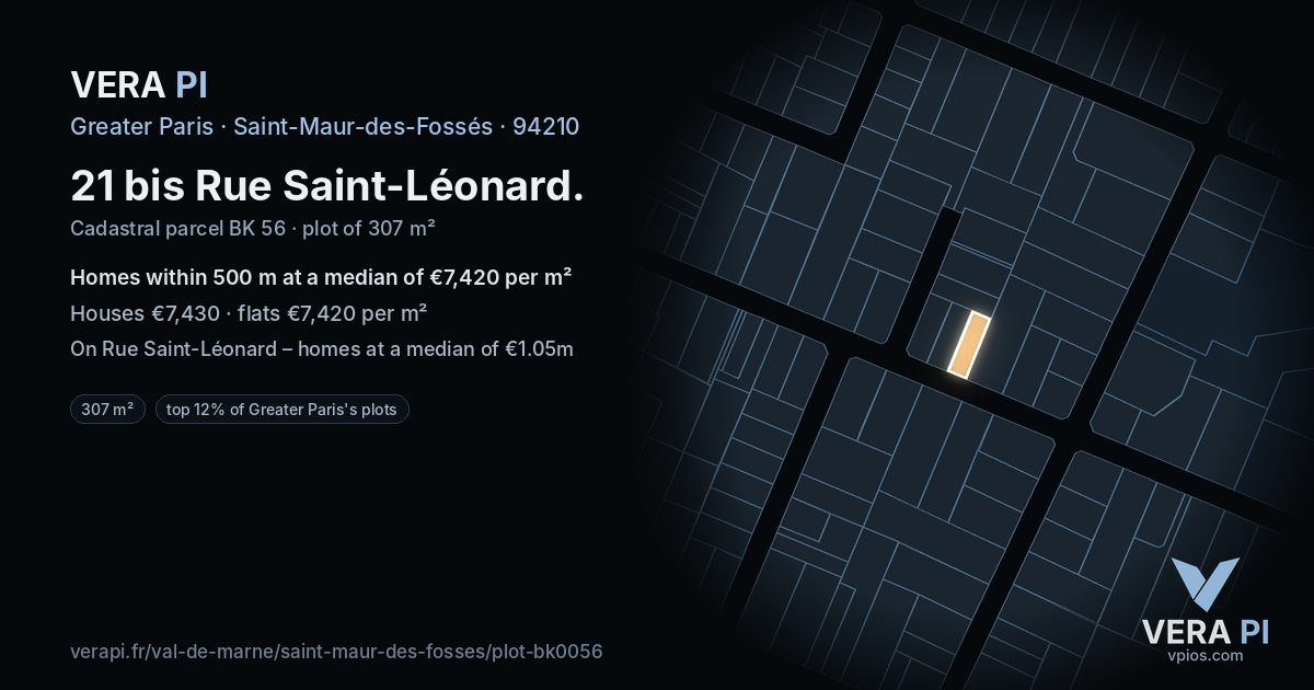 21 bis Rue Saint-Léonard, Saint-Maur-des-Fossés at night – the plot lit, the parcels around coloured by the prices near them