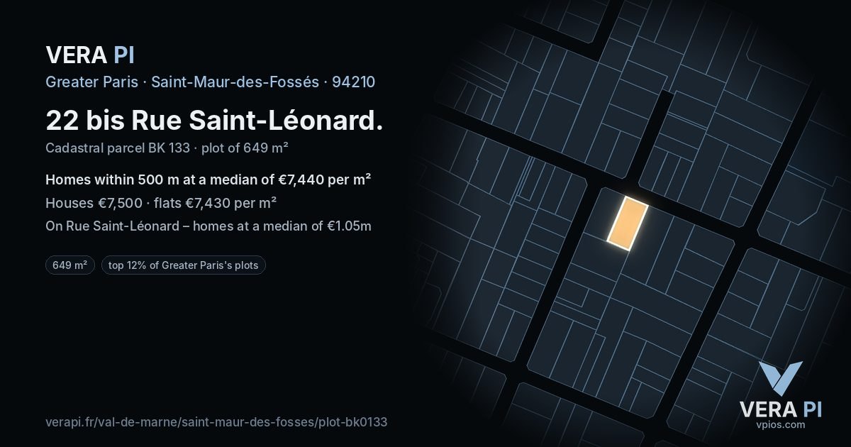 22 bis Rue Saint-Léonard, Saint-Maur-des-Fossés at night – the plot lit, the parcels around coloured by the prices near them