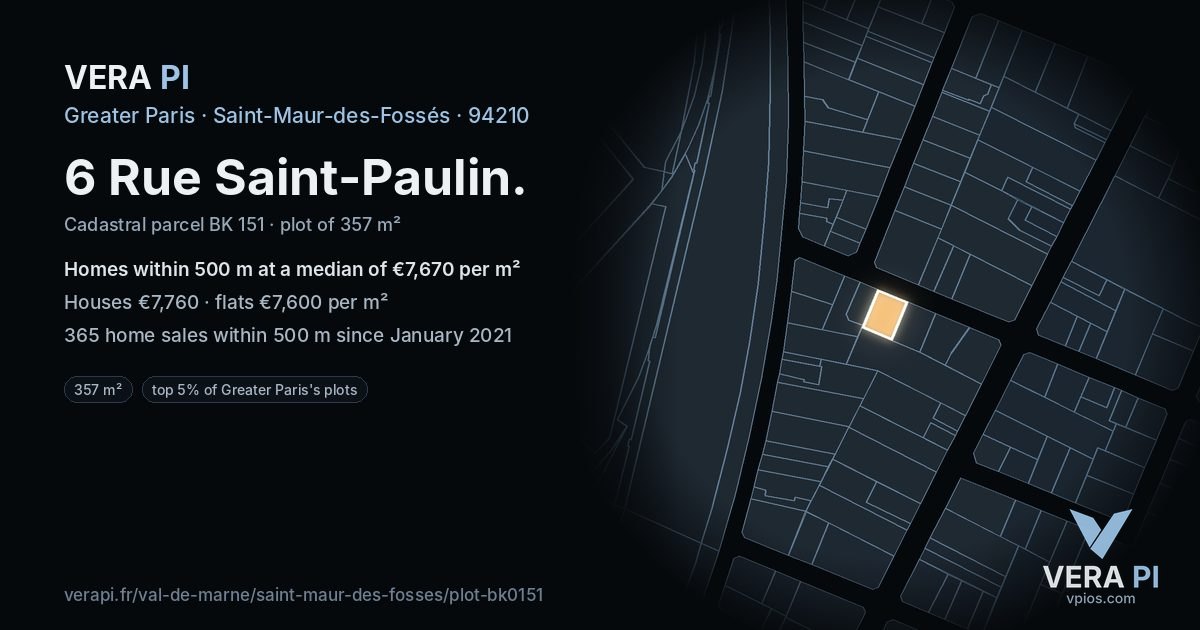 6 Rue Saint-Paulin, Saint-Maur-des-Fossés at night – the plot lit, the parcels around coloured by the prices near them
