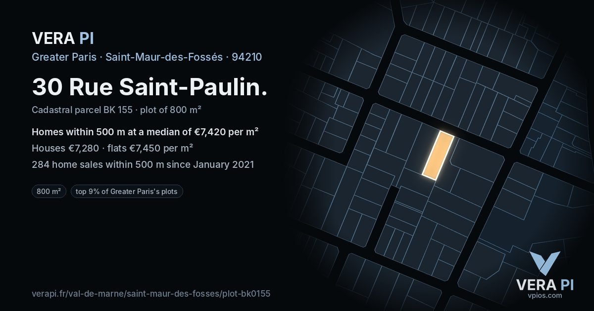 30 Rue Saint-Paulin, Saint-Maur-des-Fossés at night – the plot lit, the parcels around coloured by the prices near them