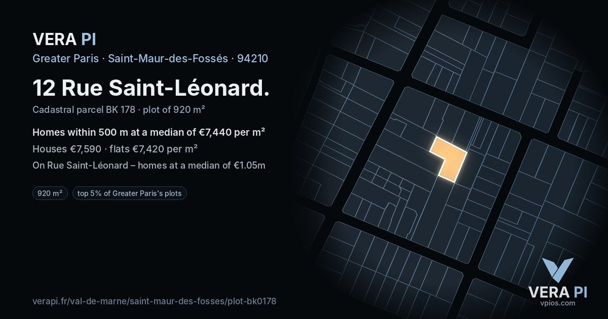 12 Rue Saint-Léonard, Saint-Maur-des-Fossés at night – the plot lit, the parcels around coloured by the prices near them