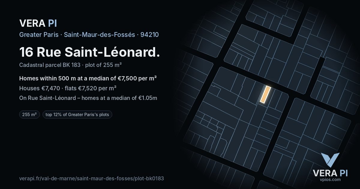16 Rue Saint-Léonard, Saint-Maur-des-Fossés at night – the plot lit, the parcels around coloured by the prices near them