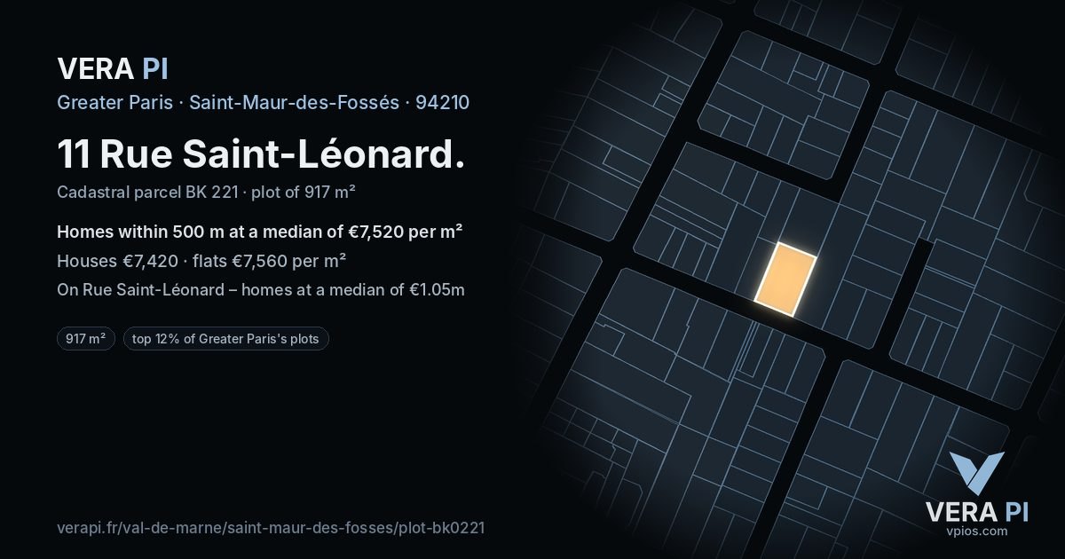 11 Rue Saint-Léonard, Saint-Maur-des-Fossés at night – the plot lit, the parcels around coloured by the prices near them