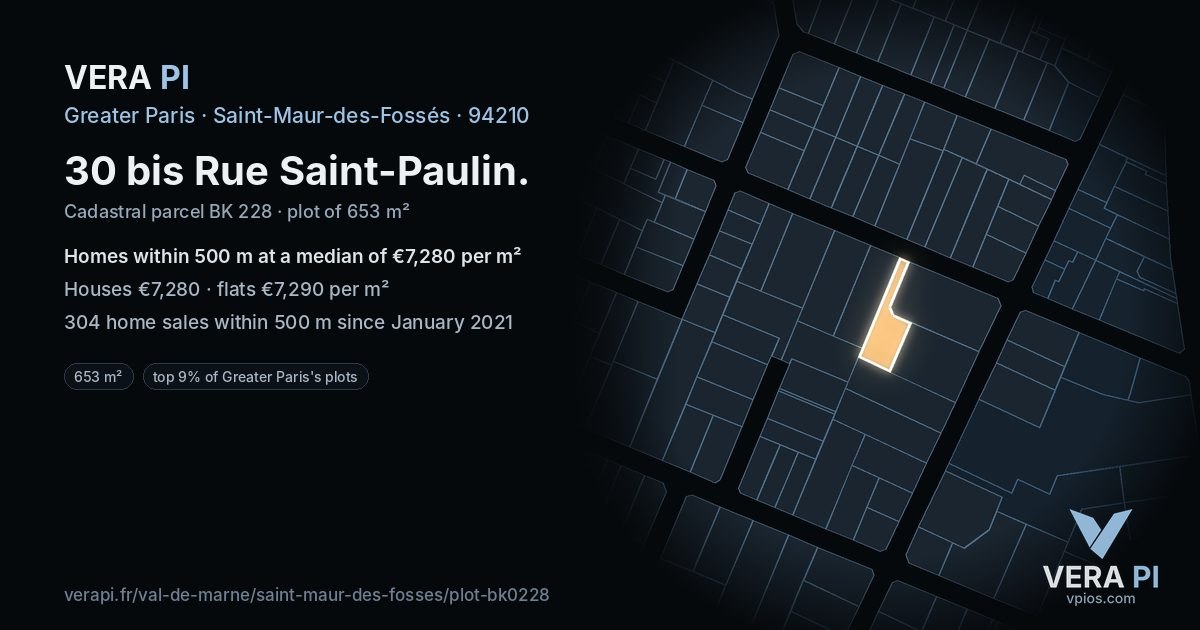 30 bis Rue Saint-Paulin, Saint-Maur-des-Fossés at night – the plot lit, the parcels around coloured by the prices near them