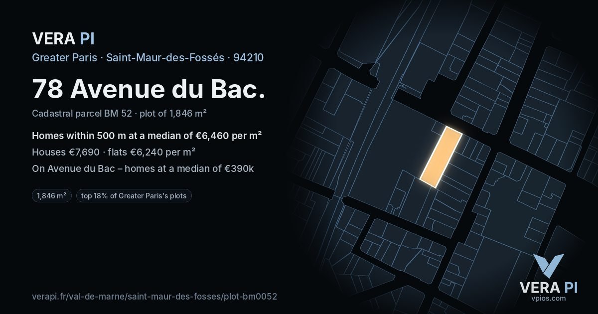 78 Avenue du Bac, Saint-Maur-des-Fossés at night – the plot lit, the parcels around coloured by the prices near them