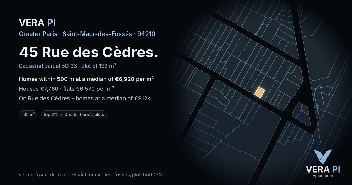 45 Rue des Cèdres, Saint-Maur-des-Fossés at night – the plot lit, the parcels around coloured by the prices near them