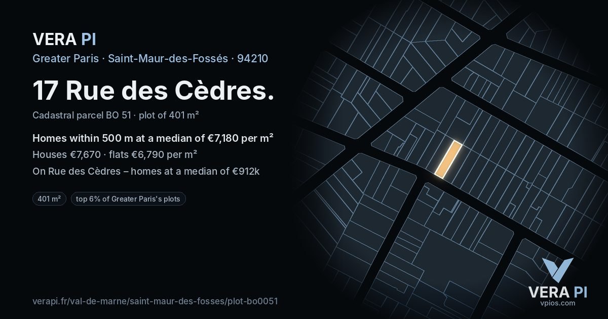 17 Rue des Cèdres, Saint-Maur-des-Fossés at night – the plot lit, the parcels around coloured by the prices near them