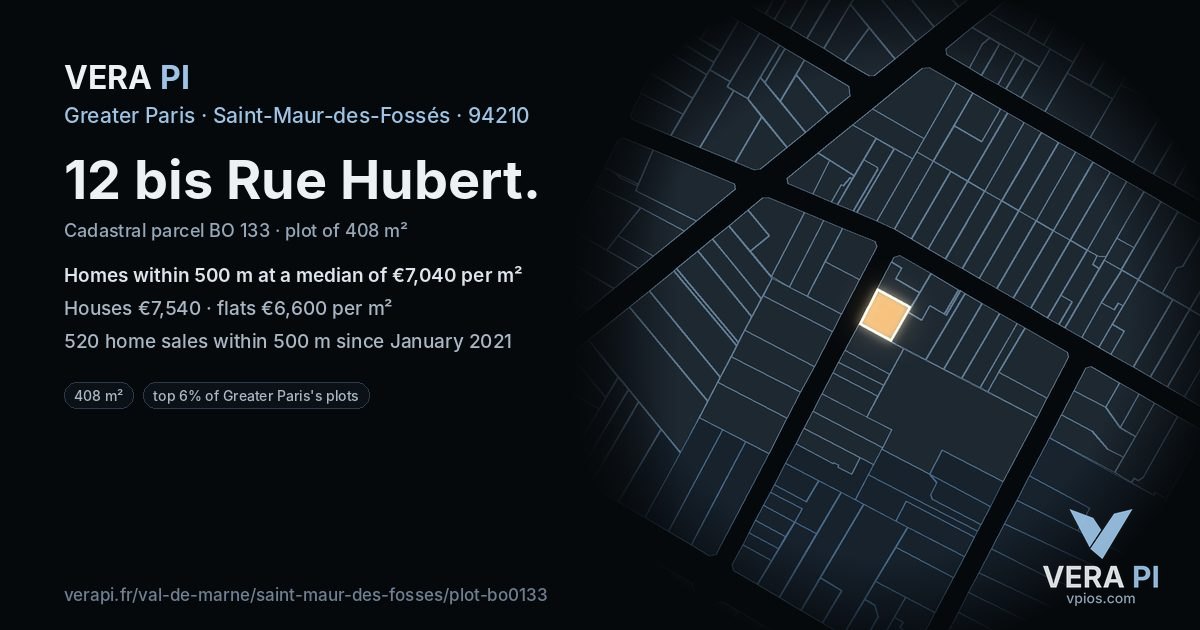 12 bis Rue Hubert, Saint-Maur-des-Fossés at night – the plot lit, the parcels around coloured by the prices near them
