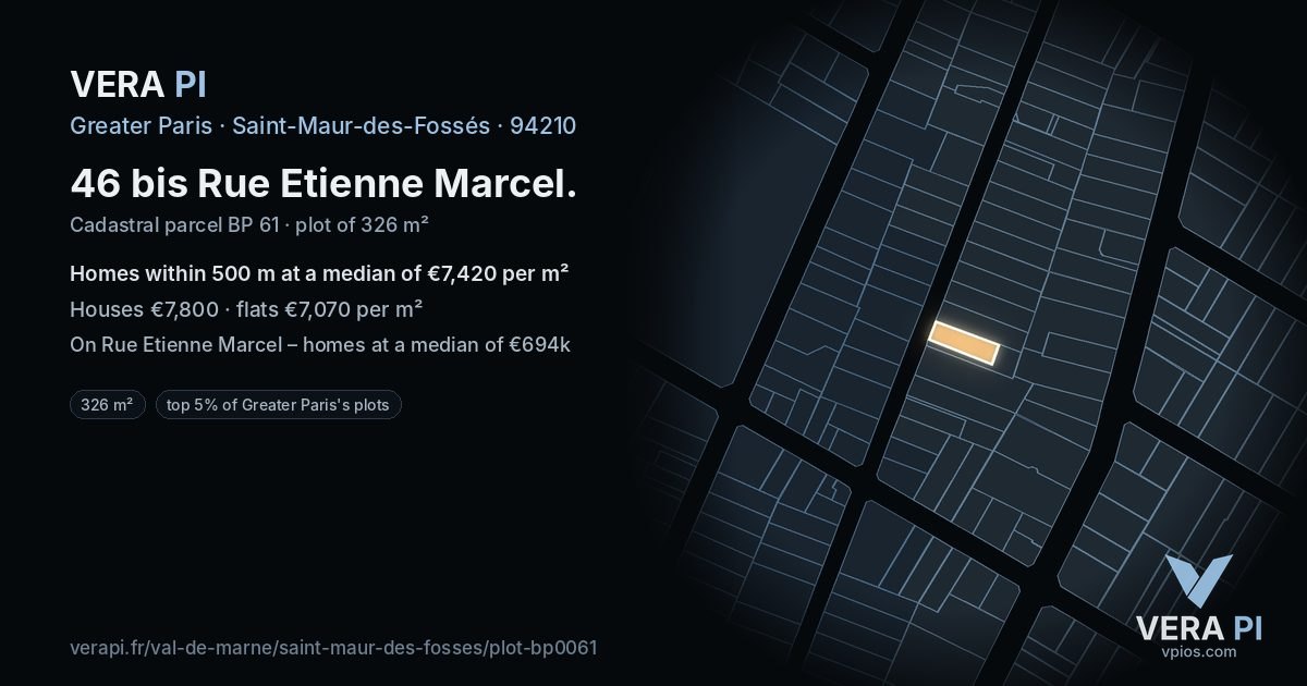 46 bis Rue Etienne Marcel, Saint-Maur-des-Fossés at night – the plot lit, the parcels around coloured by the prices near them