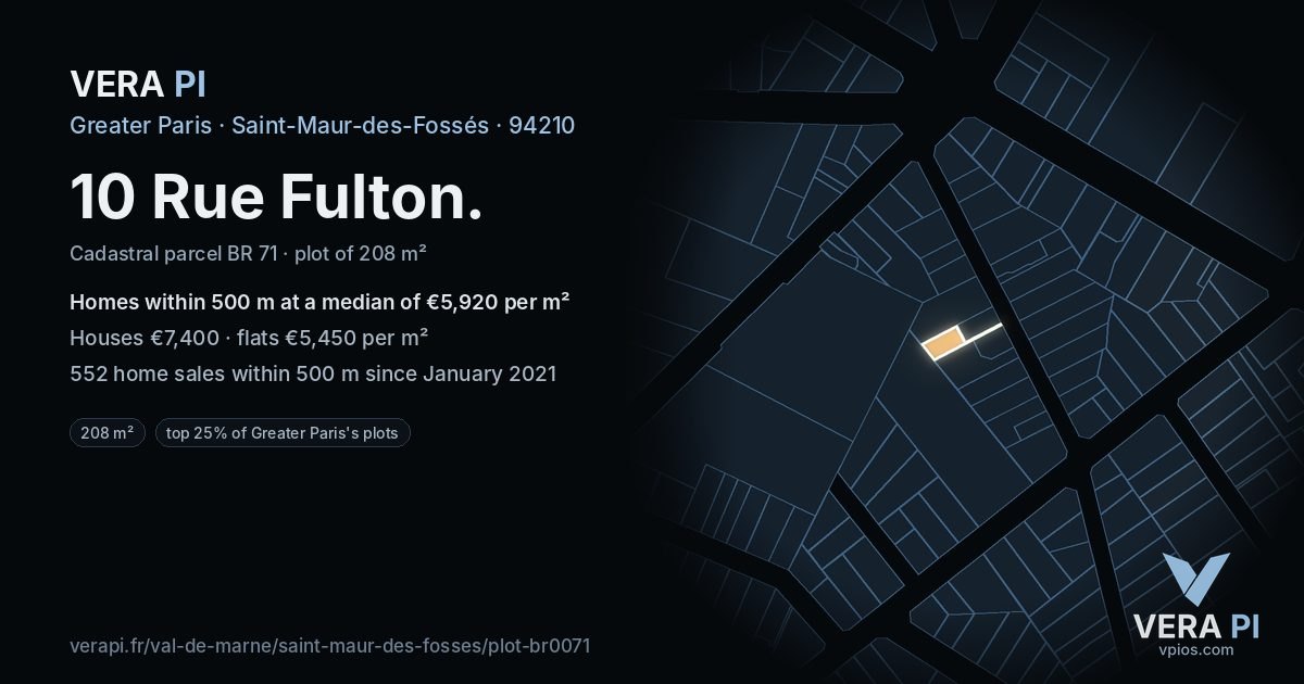 10 Rue Fulton, Saint-Maur-des-Fossés at night – the plot lit, the parcels around coloured by the prices near them