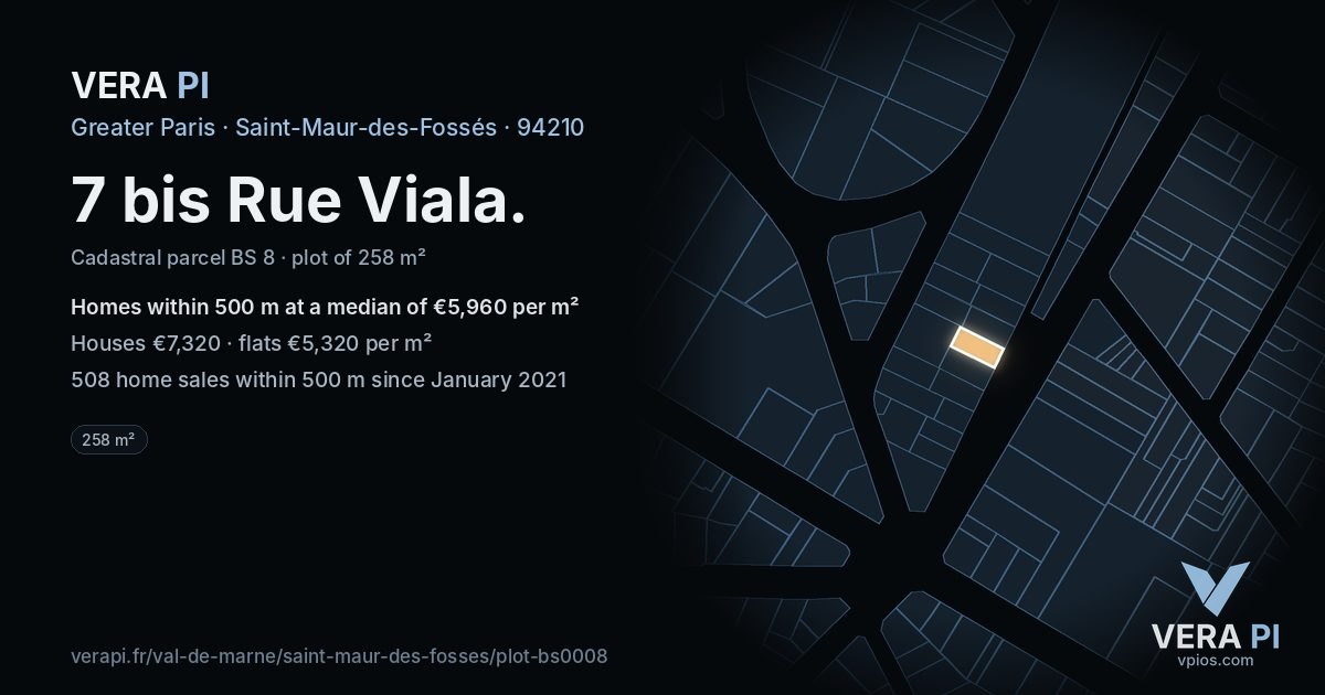 7 bis Rue Viala, Saint-Maur-des-Fossés at night – the plot lit, the parcels around coloured by the prices near them