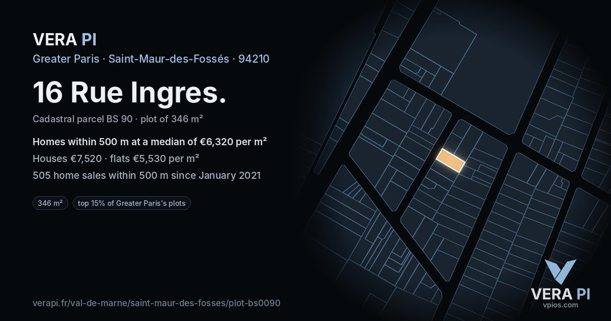 16 Rue Ingres, Saint-Maur-des-Fossés at night – the plot lit, the parcels around coloured by the prices near them