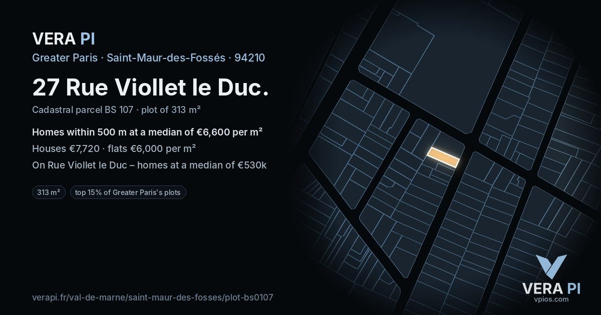 27 Rue Viollet le Duc, Saint-Maur-des-Fossés at night – the plot lit, the parcels around coloured by the prices near them