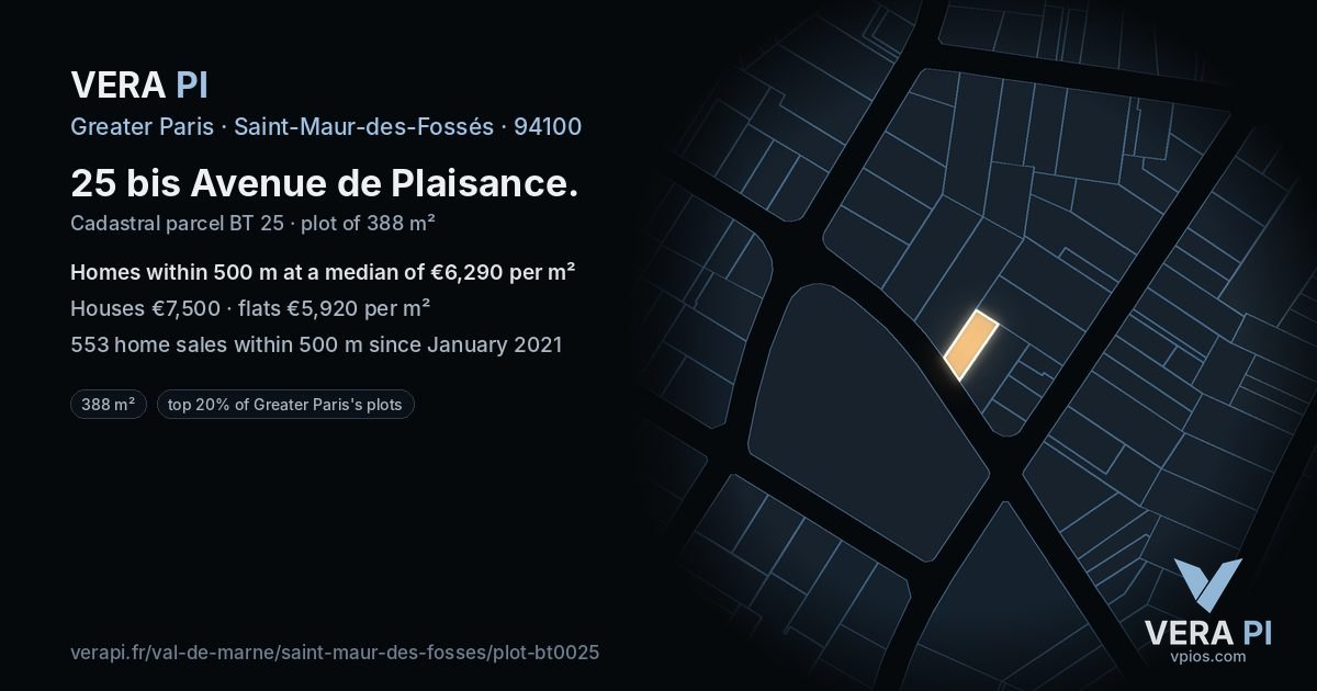 25 bis Avenue de Plaisance, Saint-Maur-des-Fossés at night – the plot lit, the parcels around coloured by the prices near them