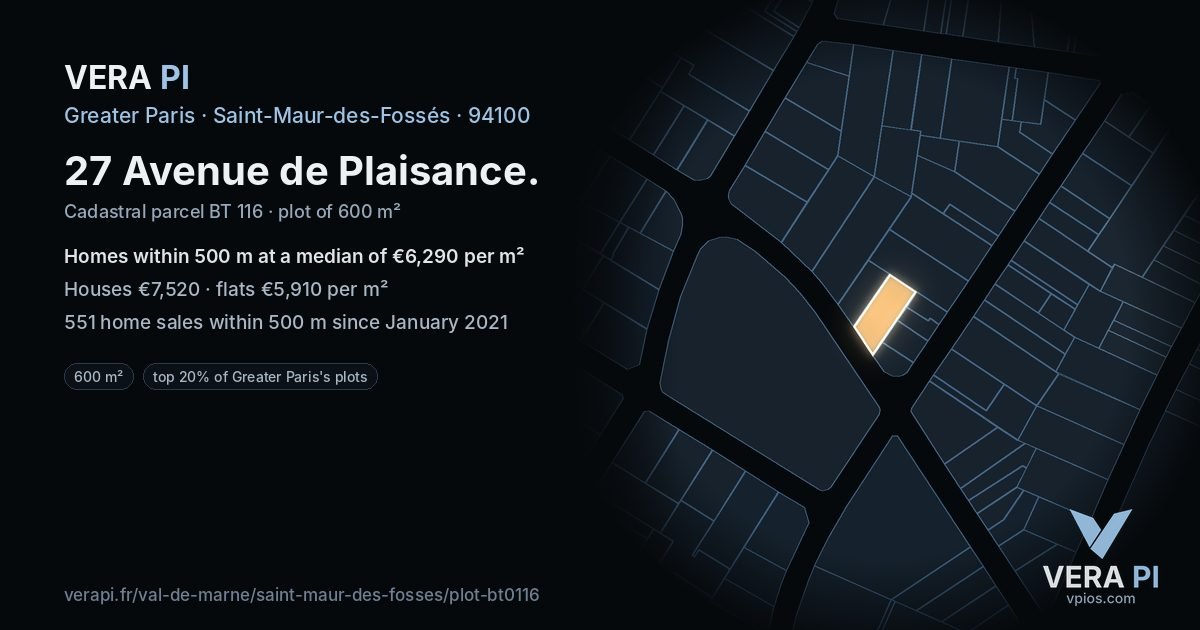 27 Avenue de Plaisance, Saint-Maur-des-Fossés at night – the plot lit, the parcels around coloured by the prices near them