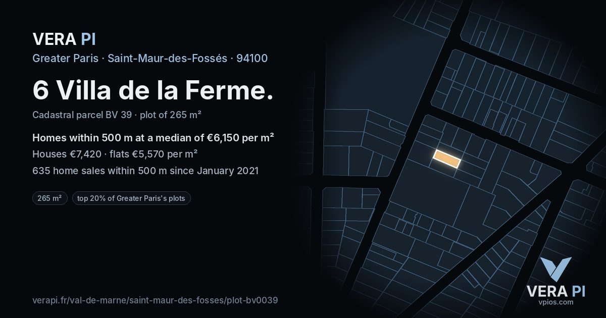 6 Villa de la Ferme, Saint-Maur-des-Fossés at night – the plot lit, the parcels around coloured by the prices near them