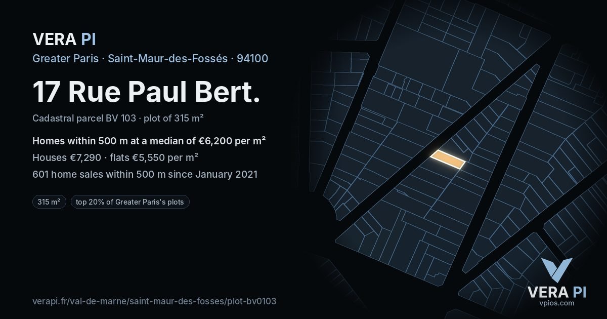 17 Rue Paul Bert, Saint-Maur-des-Fossés at night – the plot lit, the parcels around coloured by the prices near them