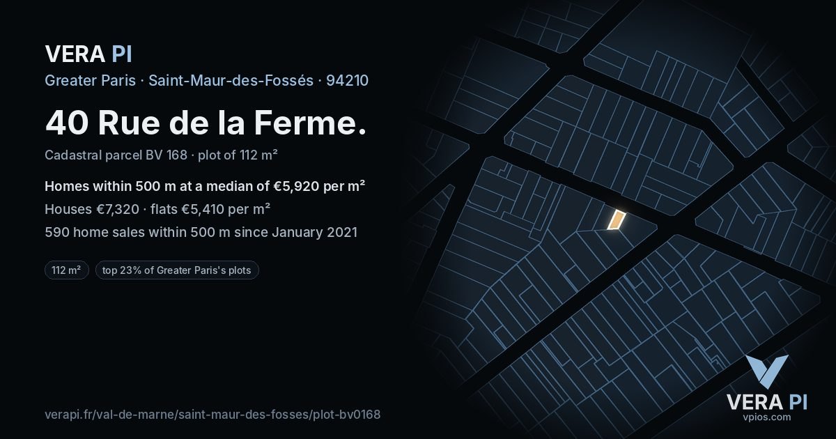 40 Rue de la Ferme, Saint-Maur-des-Fossés at night – the plot lit, the parcels around coloured by the prices near them