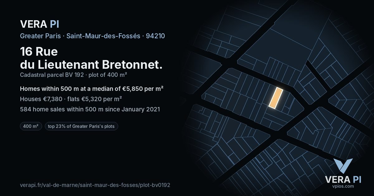 16 Rue du Lieutenant Bretonnet, Saint-Maur-des-Fossés at night – the plot lit, the parcels around coloured by the prices near them