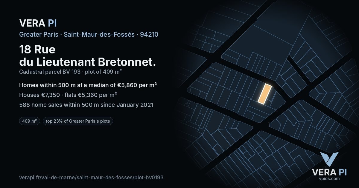 18 Rue du Lieutenant Bretonnet, Saint-Maur-des-Fossés at night – the plot lit, the parcels around coloured by the prices near them