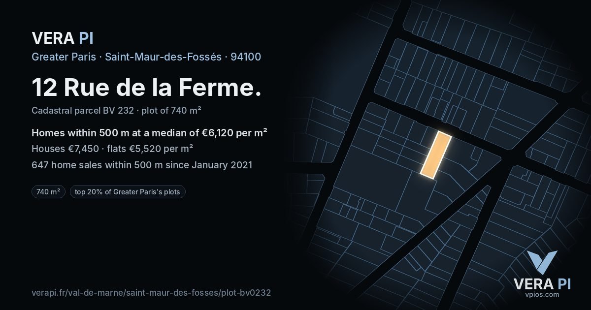 12 Rue de la Ferme, Saint-Maur-des-Fossés at night – the plot lit, the parcels around coloured by the prices near them