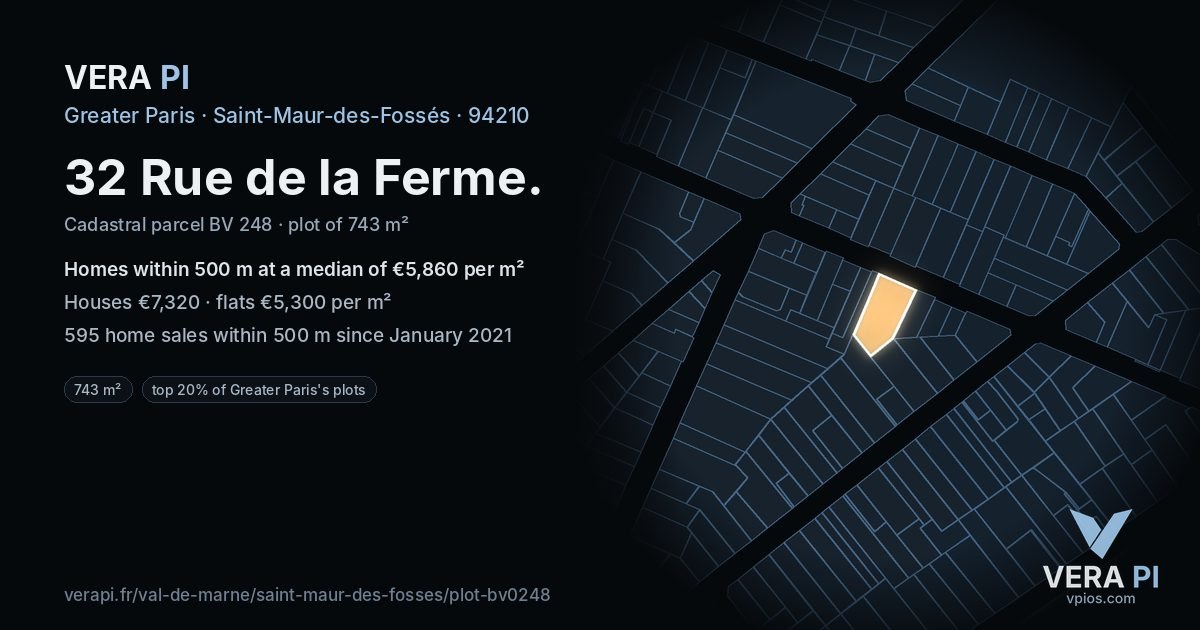 32 Rue de la Ferme, Saint-Maur-des-Fossés at night – the plot lit, the parcels around coloured by the prices near them