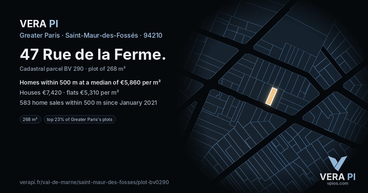 47 Rue de la Ferme, Saint-Maur-des-Fossés at night – the plot lit, the parcels around coloured by the prices near them