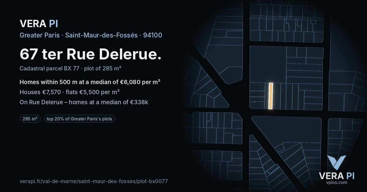 67 ter Rue Delerue, Saint-Maur-des-Fossés at night – the plot lit, the parcels around coloured by the prices near them