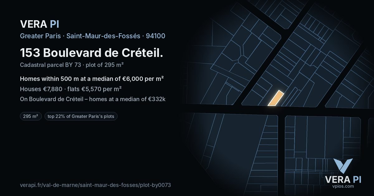 153 Boulevard de Créteil, Saint-Maur-des-Fossés at night – the plot lit, the parcels around coloured by the prices near them