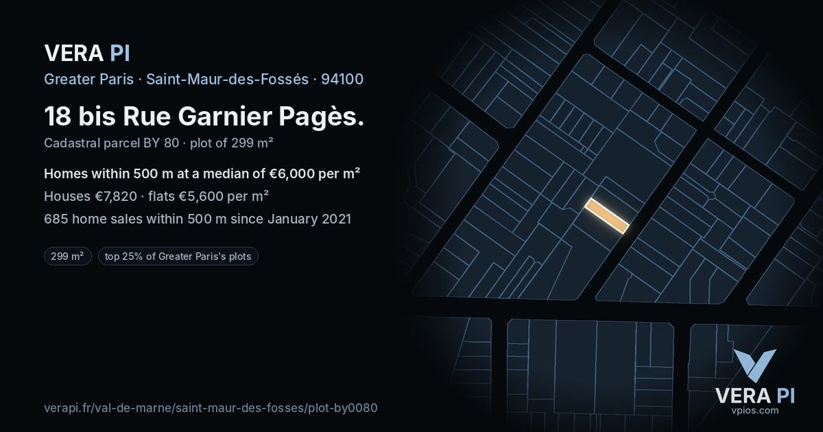 18 bis Rue Garnier Pagès, Saint-Maur-des-Fossés at night – the plot lit, the parcels around coloured by the prices near them