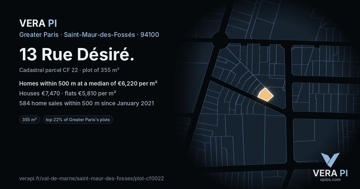 13 Rue Désiré, Saint-Maur-des-Fossés at night – the plot lit, the parcels around coloured by the prices near them