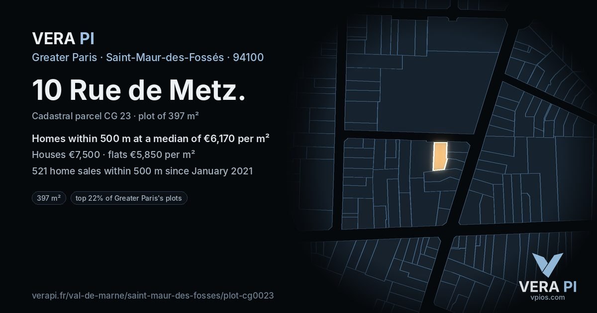 10 Rue de Metz, Saint-Maur-des-Fossés at night – the plot lit, the parcels around coloured by the prices near them