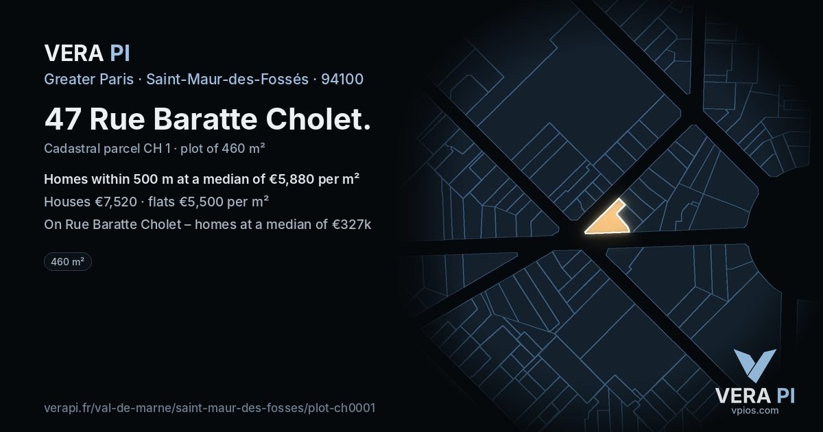 47 Rue Baratte Cholet, Saint-Maur-des-Fossés at night – the plot lit, the parcels around coloured by the prices near them