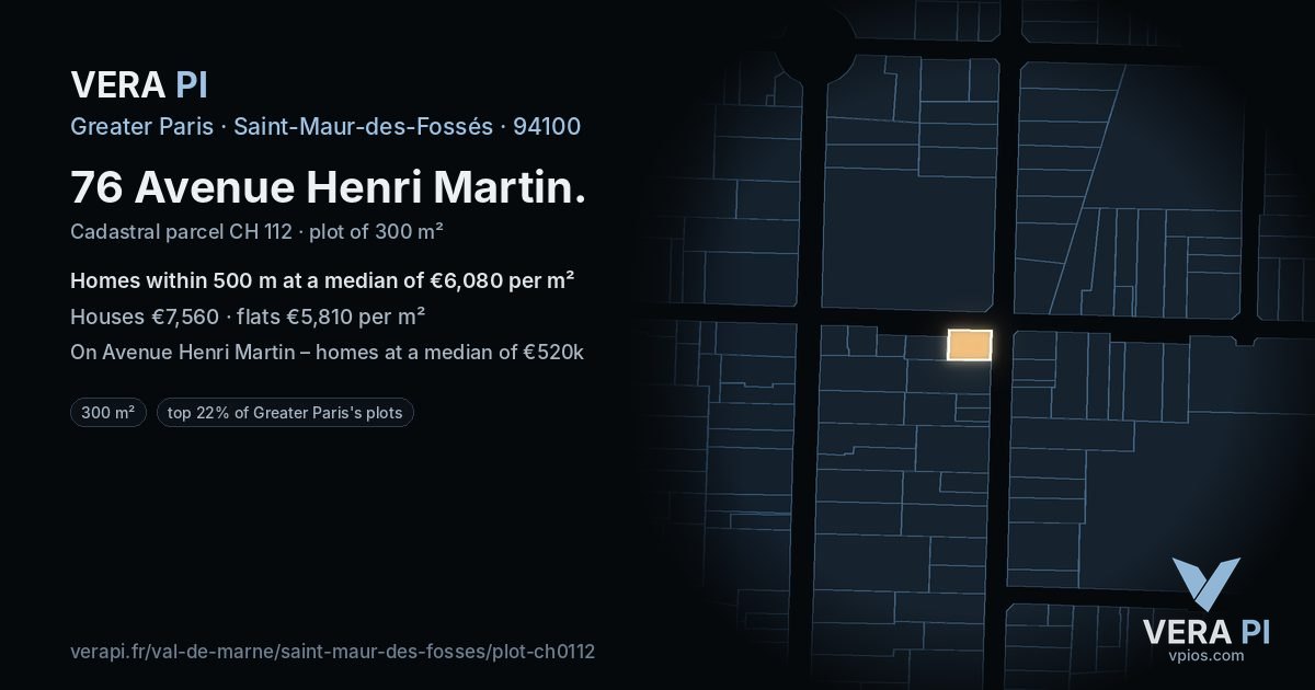76 Avenue Henri Martin, Saint-Maur-des-Fossés at night – the plot lit, the parcels around coloured by the prices near them