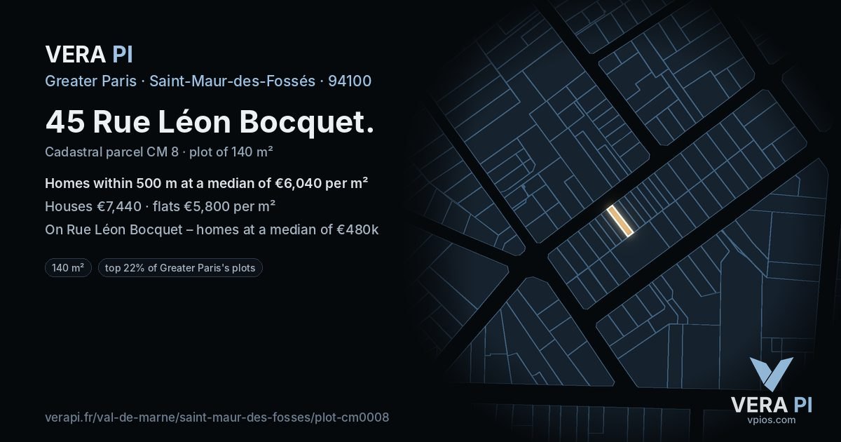 45 Rue Léon Bocquet, Saint-Maur-des-Fossés at night – the plot lit, the parcels around coloured by the prices near them