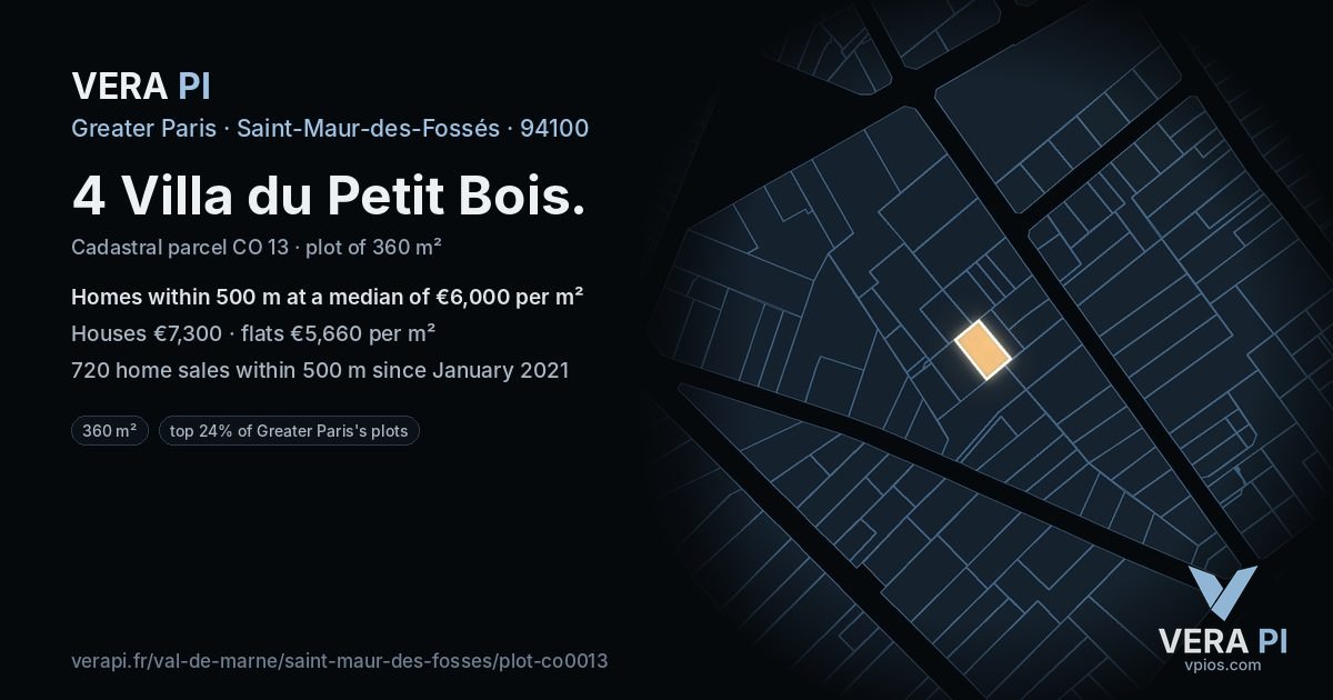 4 Villa du Petit Bois, Saint-Maur-des-Fossés at night – the plot lit, the parcels around coloured by the prices near them