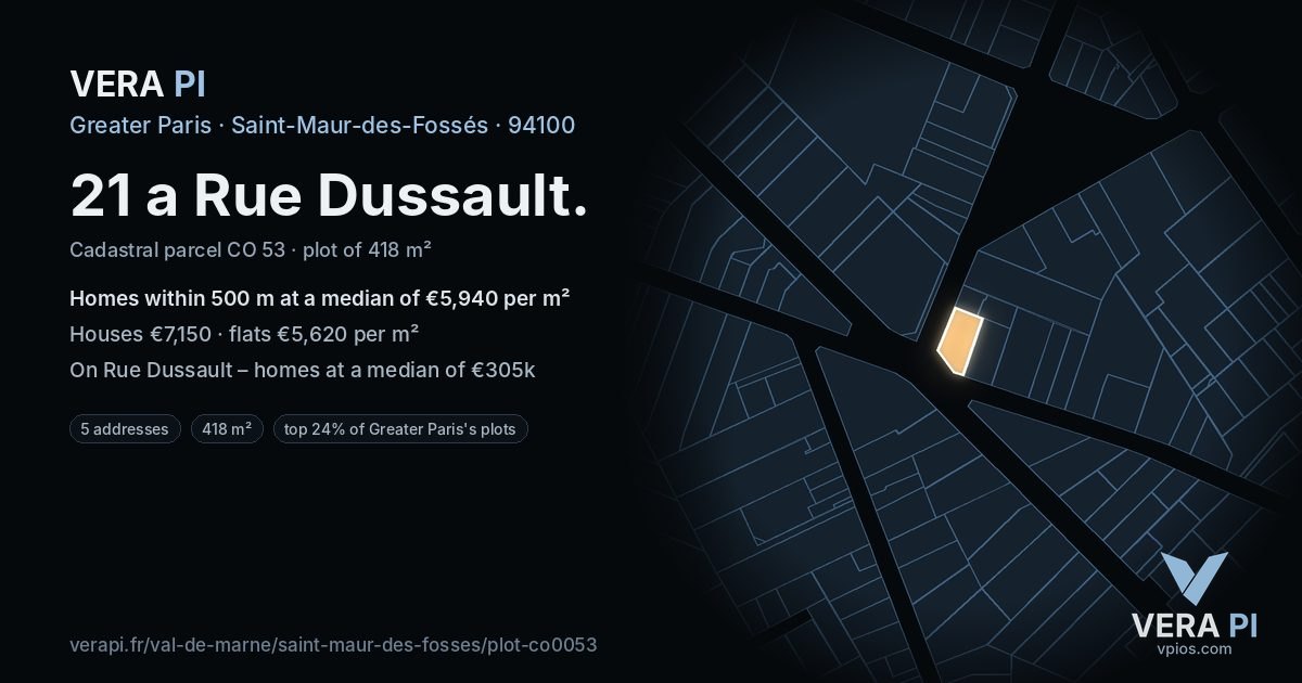 21 a Rue Dussault, Saint-Maur-des-Fossés at night – the plot lit, the parcels around coloured by the prices near them