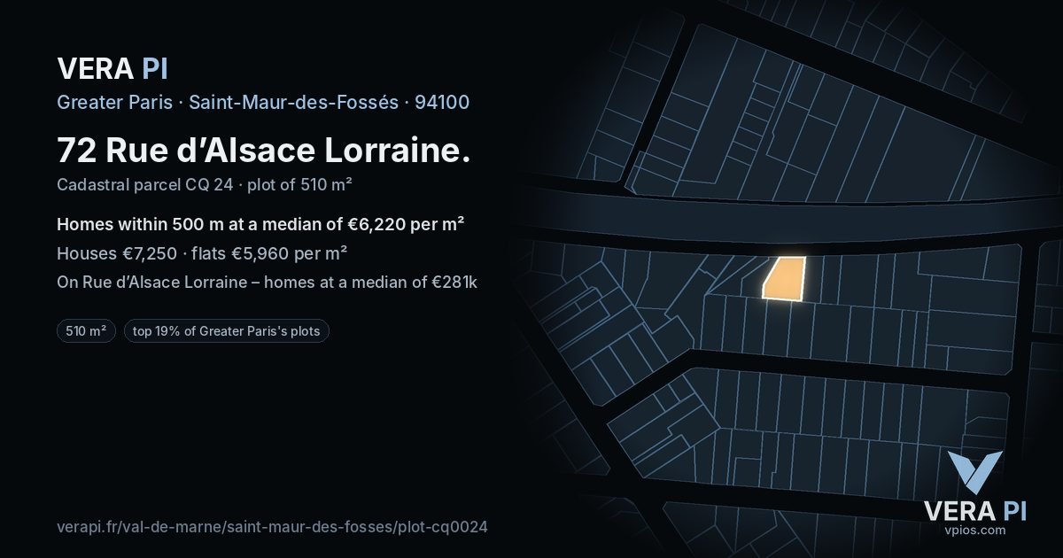 72 Rue d’Alsace Lorraine, Saint-Maur-des-Fossés at night – the plot lit, the parcels around coloured by the prices near them