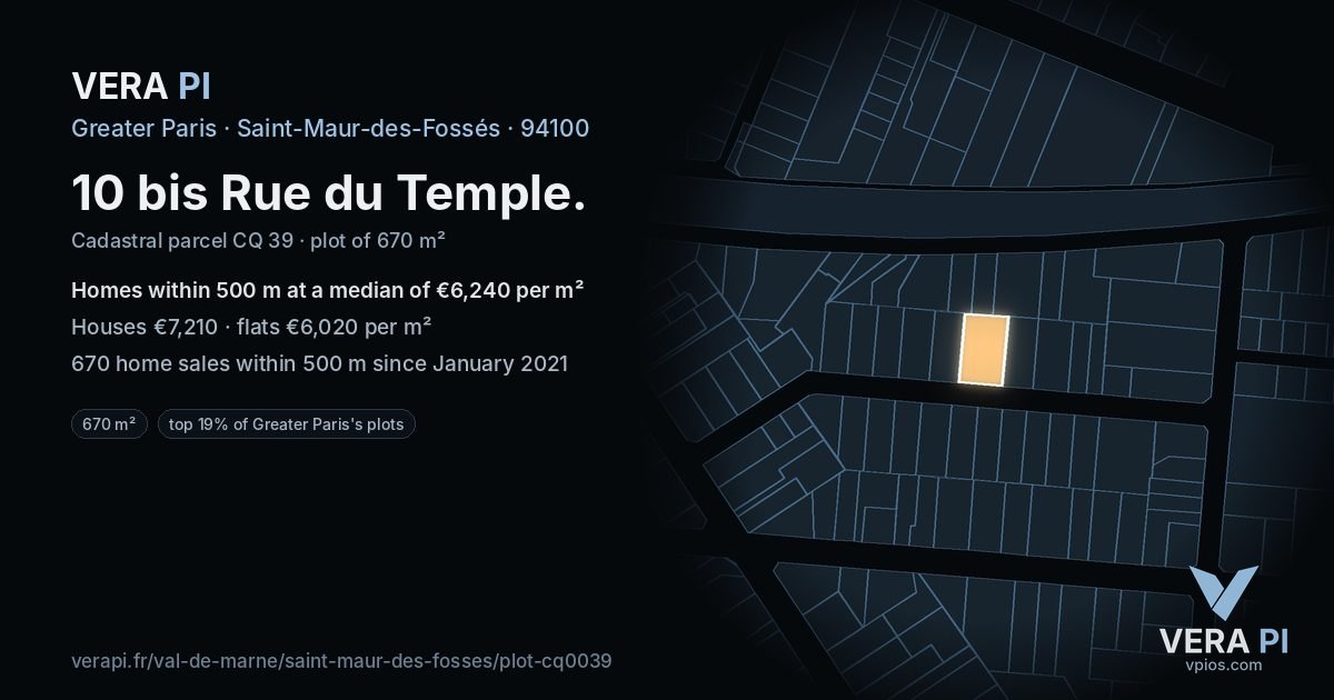 10 bis Rue du Temple, Saint-Maur-des-Fossés at night – the plot lit, the parcels around coloured by the prices near them