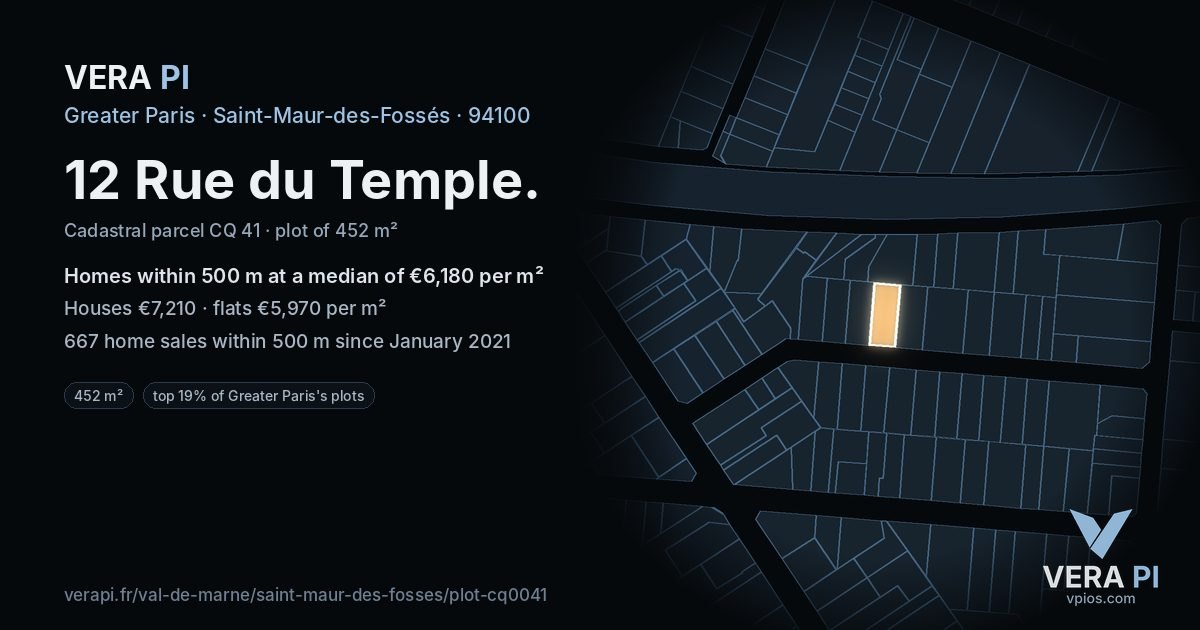 12 Rue du Temple, Saint-Maur-des-Fossés at night – the plot lit, the parcels around coloured by the prices near them